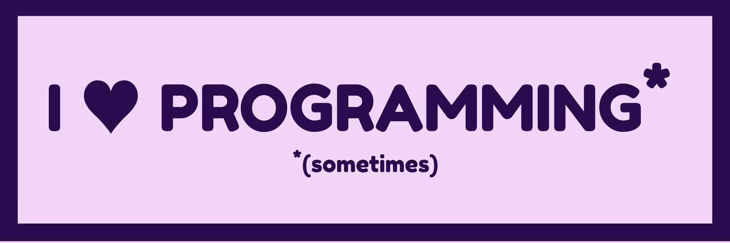 I LOVE PROGRAMMING