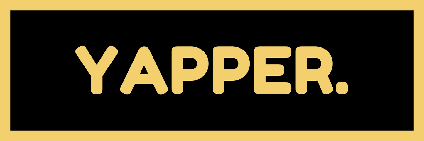 YAPPER.