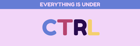 EVERYTHING IS UNDER CTRL