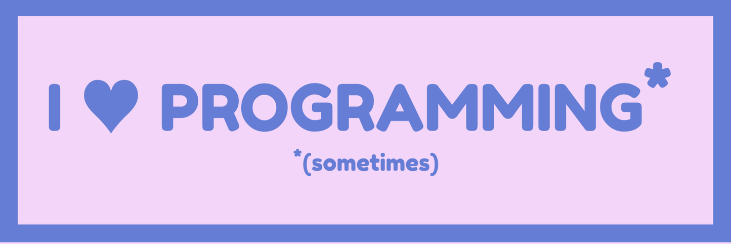 I LOVE PROGRAMMING