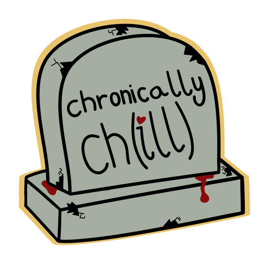 chronically ch(ill)